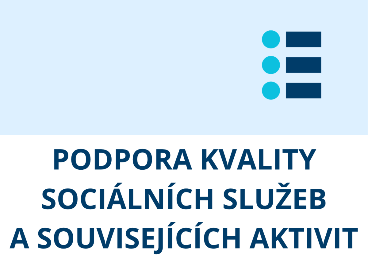 Program na podporu kvality sociálních služeb a souvisejících aktivit