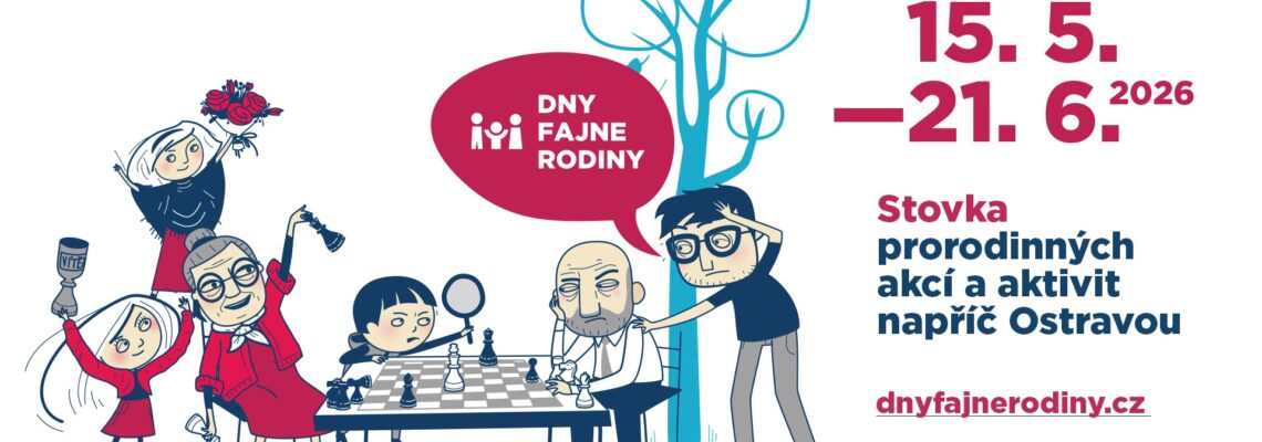 Dny Fajne rodiny 15. 5. – 21. 6. 2026
